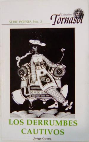 Los derrumbes cautivos