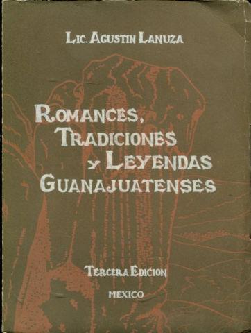 Romances, tradiciones y leyendas guanajuatenses