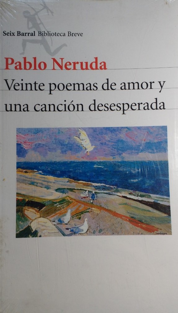 Veinte poemas de amor y una canción desesperada