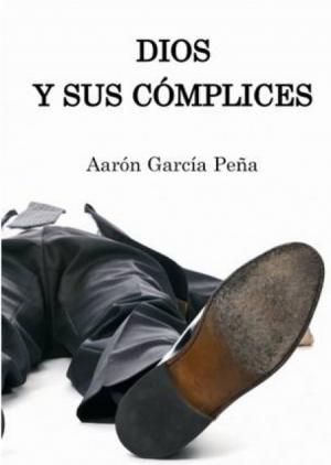 Dios y sus cómplices