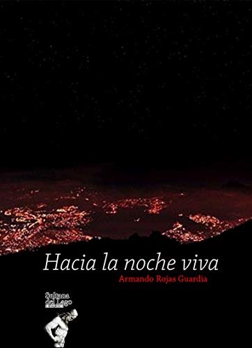 Hacia la noche viva