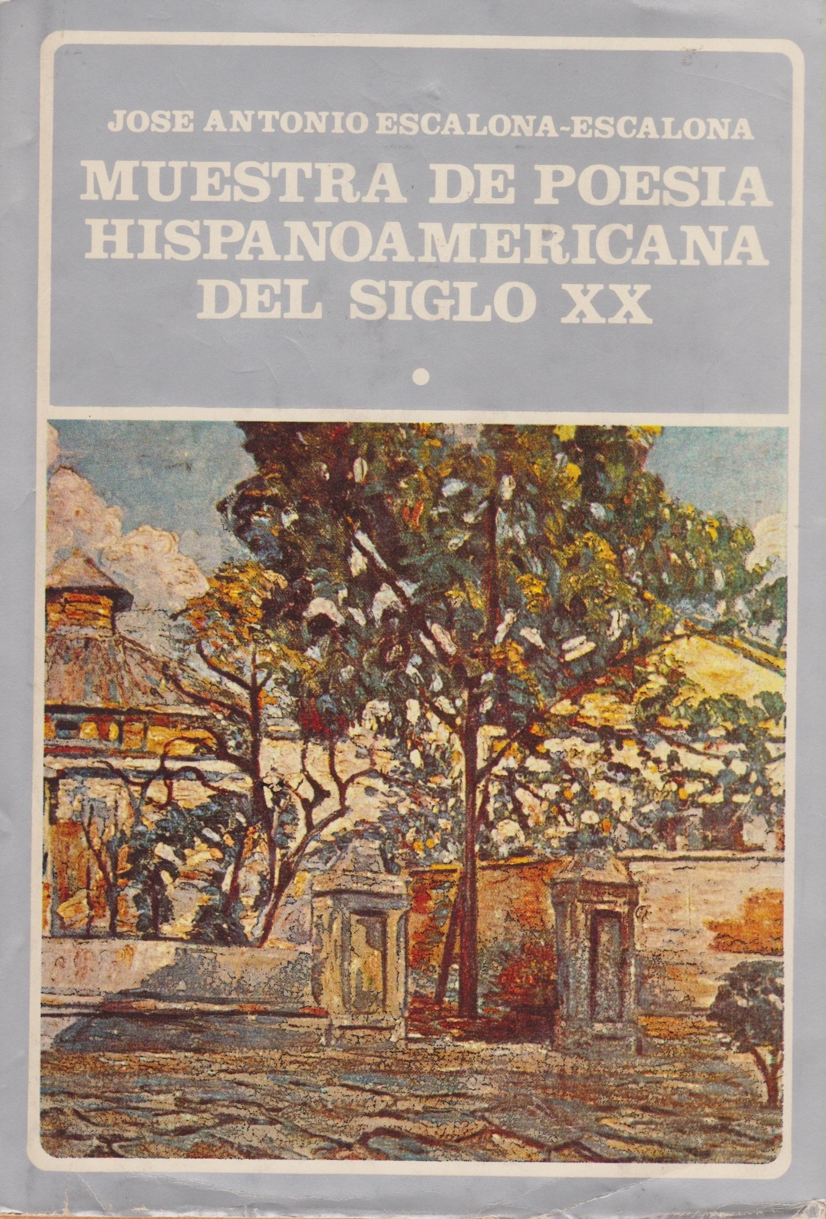 Muestra de poesía hispanoamericana del siglo XX