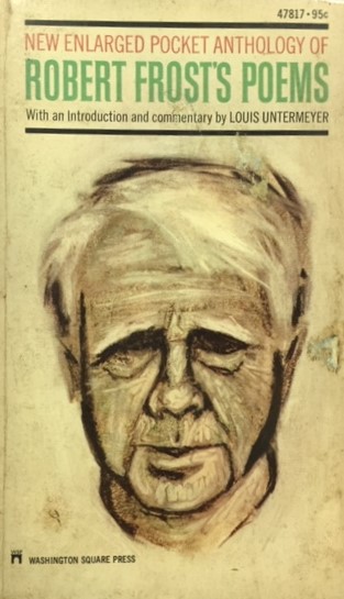 New Enlarged Pocket Anthology of Robert Frost's Poems