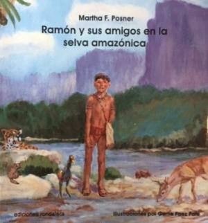 Ramón y sus amigos en la selva amazónica