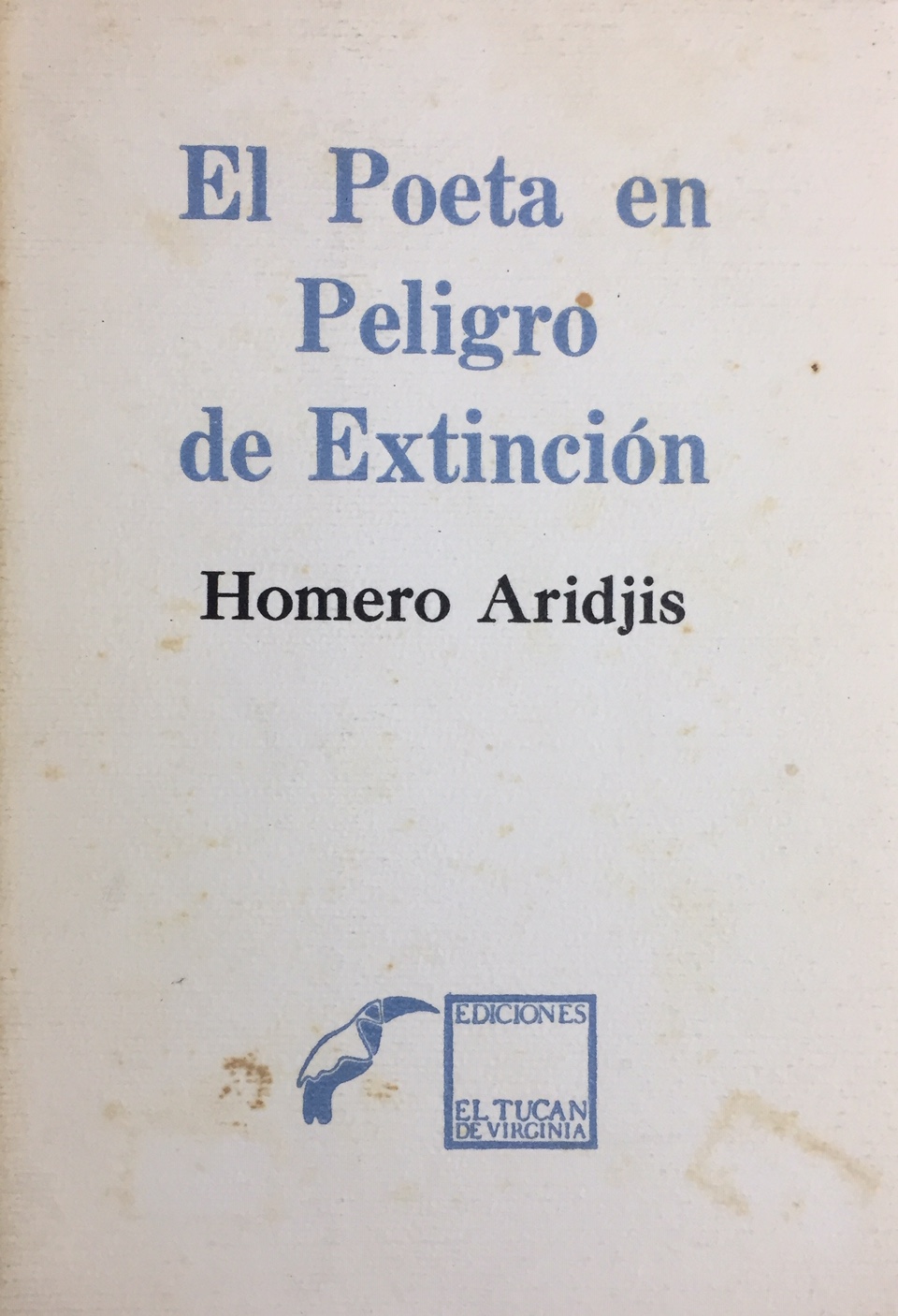 El poeta en peligro de extinción