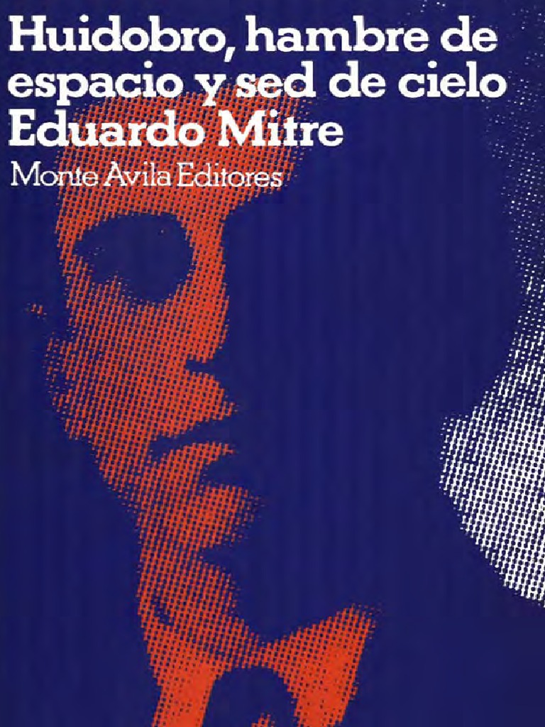 Huidobro, hambre de espacio y sed de cielo