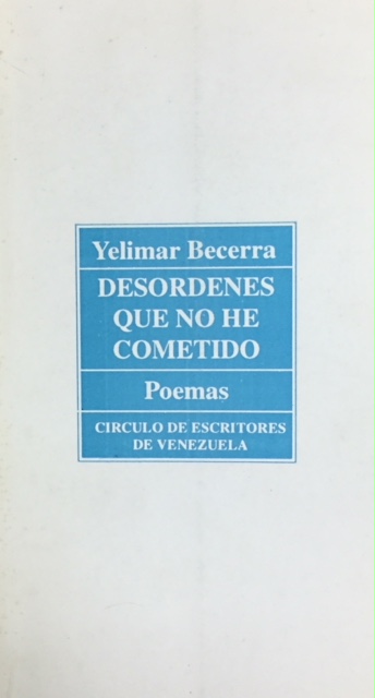 Desordenes que no he cometido