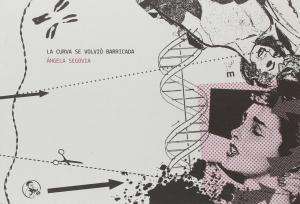 La curva se volvió barricada