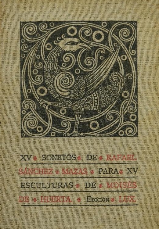 XV Sonetos de Rafael Sánchez Masas para XV esculturas de Moisés de Huerta