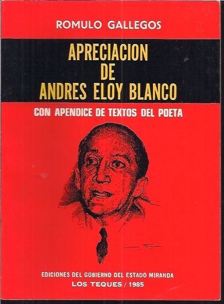 Apreciación de Andrés Eloy Blanco