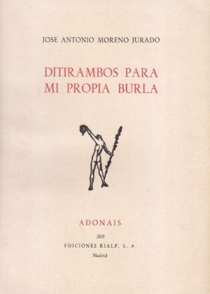 Ditirambos para mi propia burla