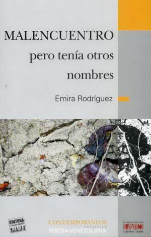 Malencuentro pero tenía otros nombres