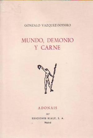 Mundo, demonio y carne.