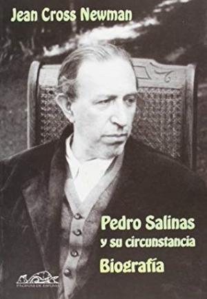 Pedro Salinas y su circunstancia