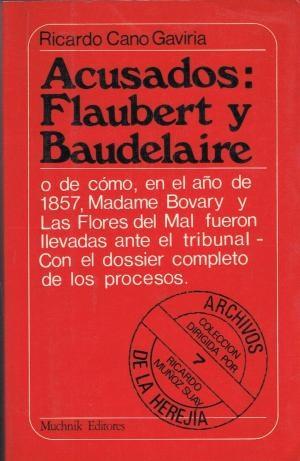Acusados: Flaubert y Baudelaire