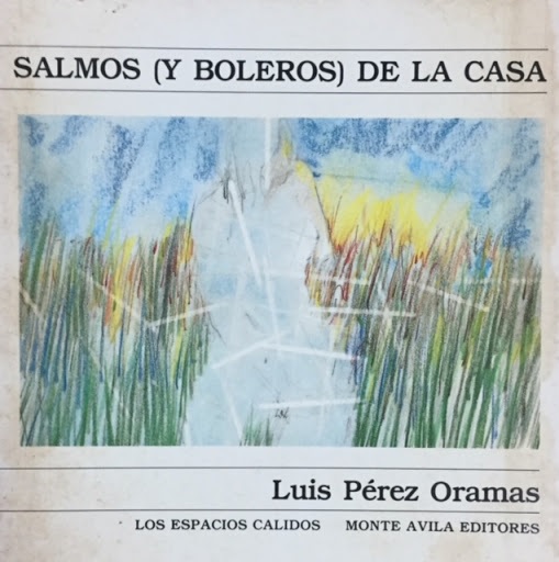 Salmos (y boleros) de la casa