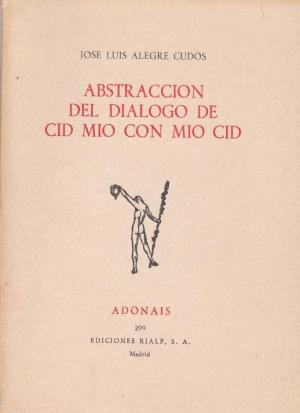 Abstracción del diálogo de Cid Mío con Mío Cid