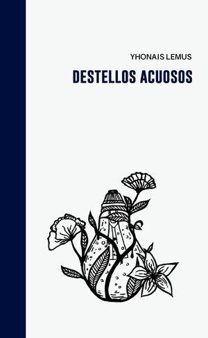 Destellos acuosos