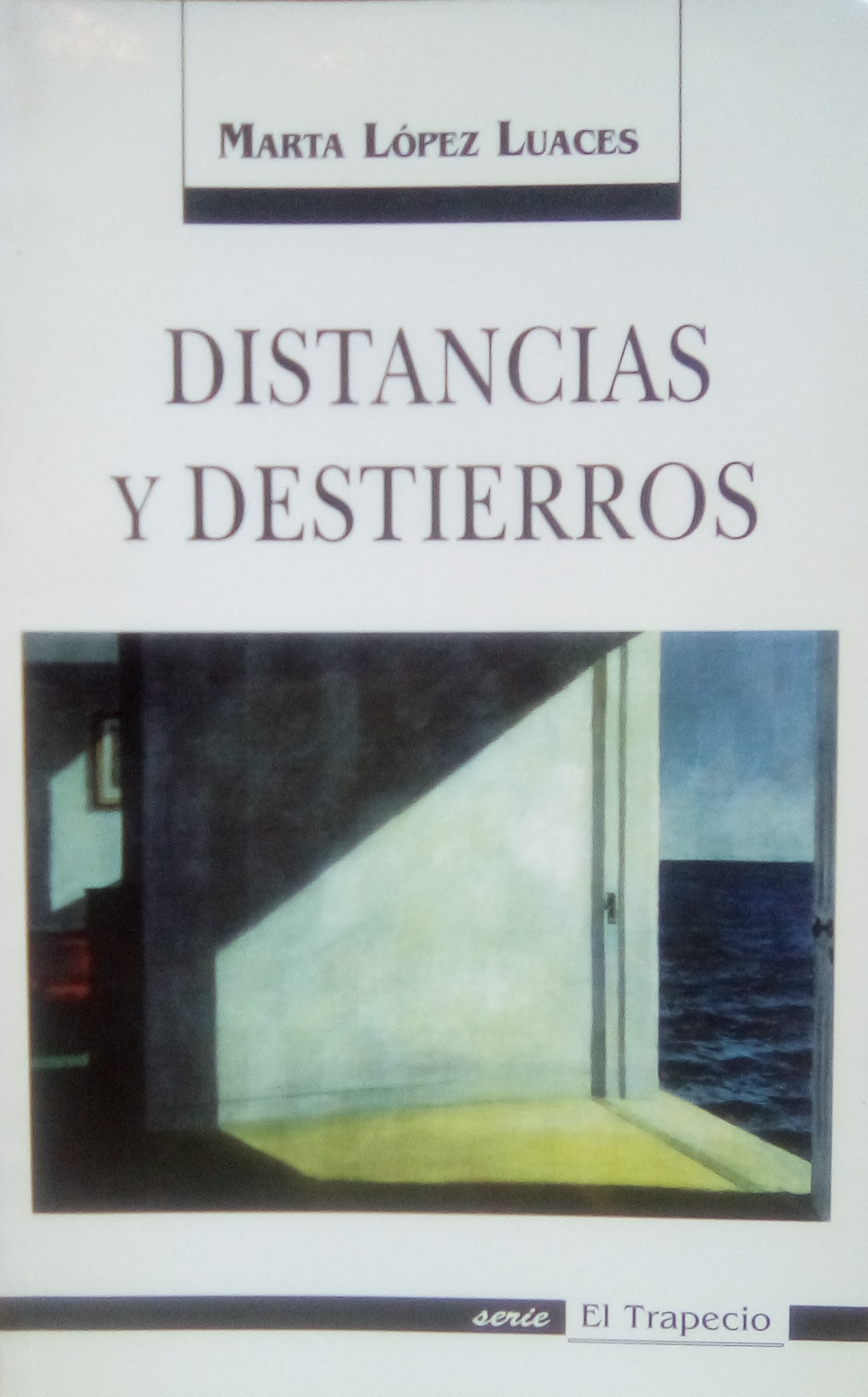 Distancias y destierros