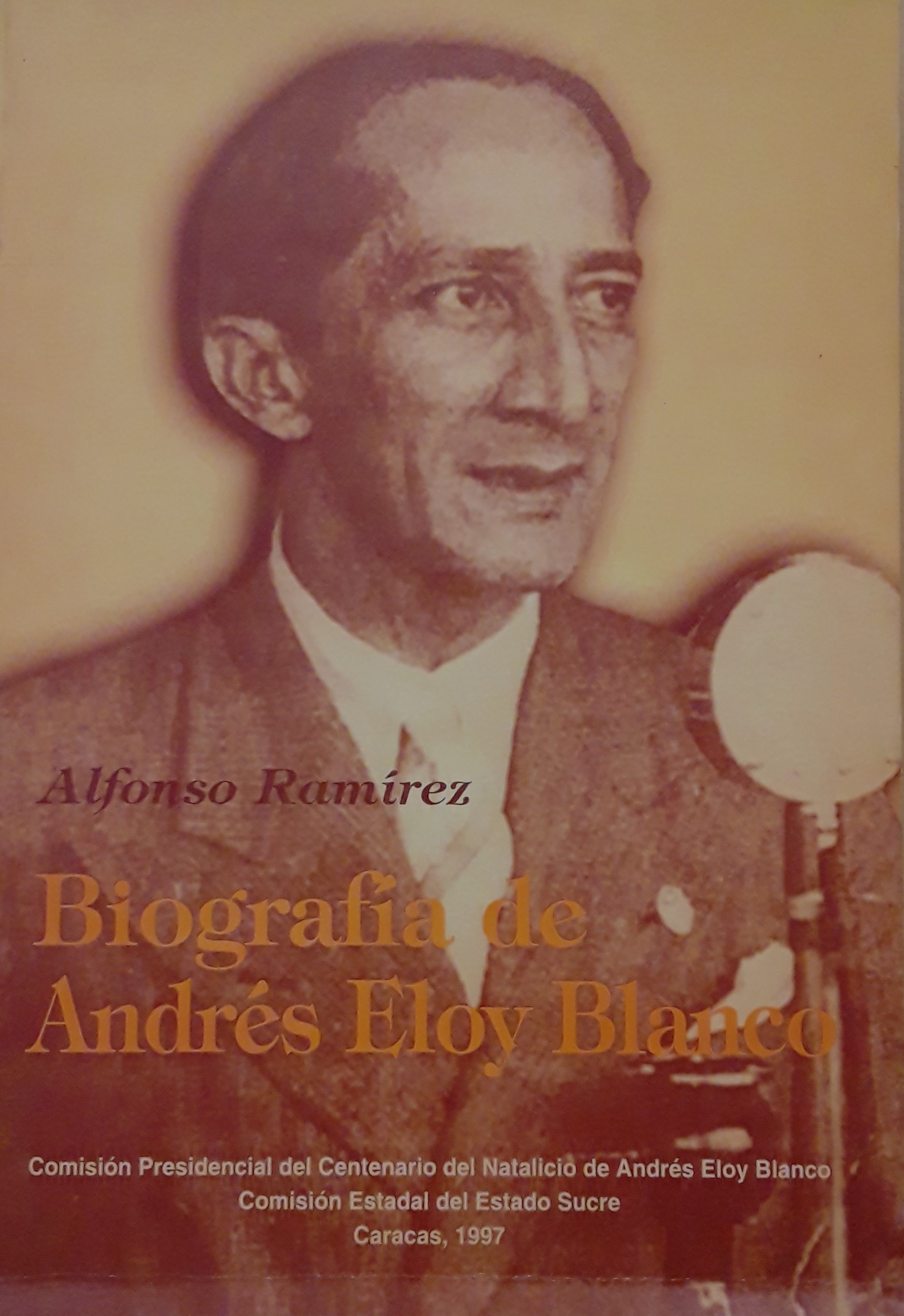Biografía de Andrés Eloy Blanco