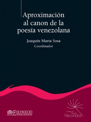 Aproximación al canon de la poesía venezolana