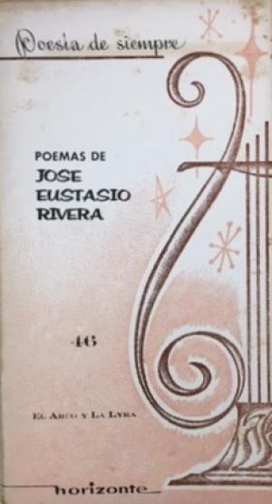 Poemas de José Eustasio Rivera