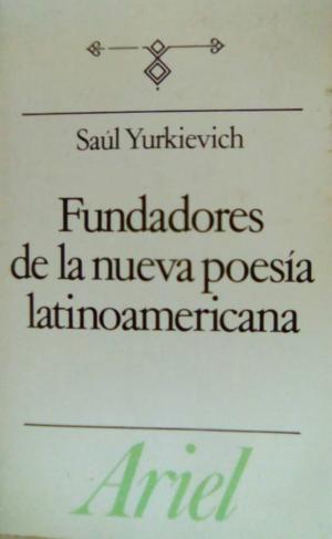 Fundadores de la nueva poesía latinoamericana