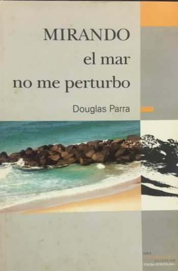 Mirando el mar no me perturbo