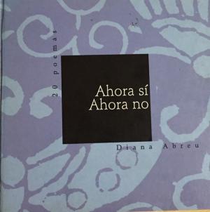Ahora sí, ahora no